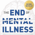 The End of Mental Illness