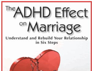 The ADHD Effect on Marriage